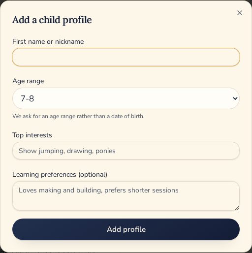 The Add a child profile form, asking for a first name or nickname, an age range, interests and learning preferences.