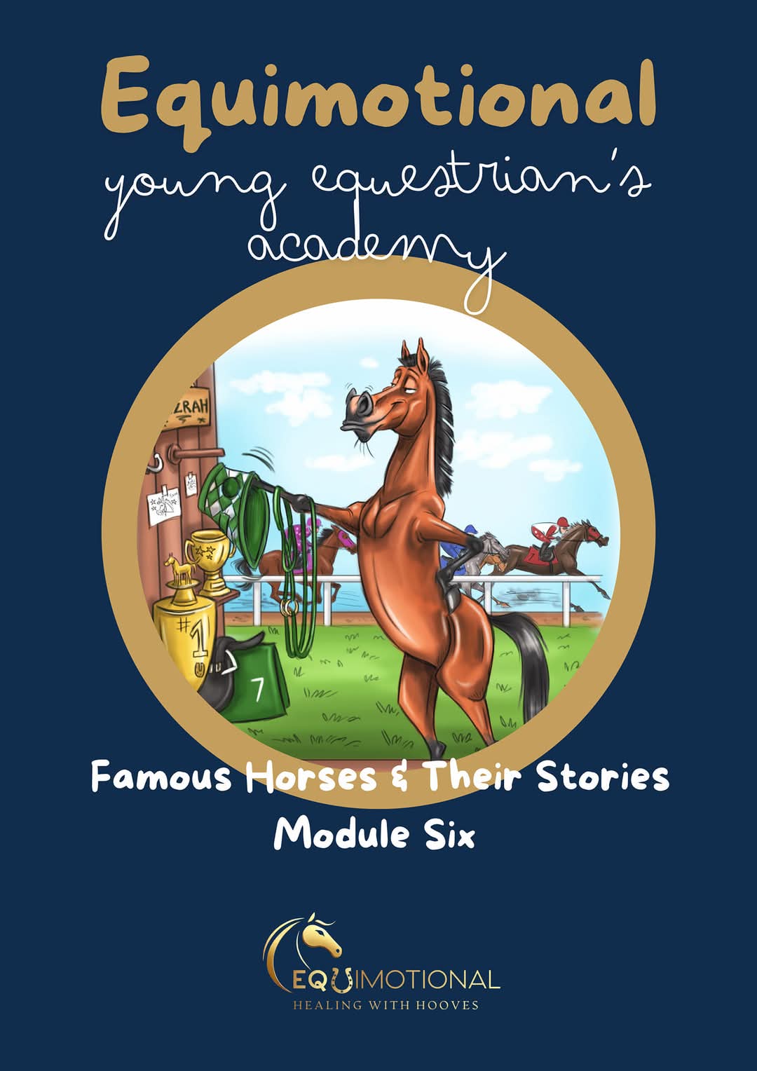 Young Equestrians Academy workbook cover: Famous Horses & Their Stories, Module Six